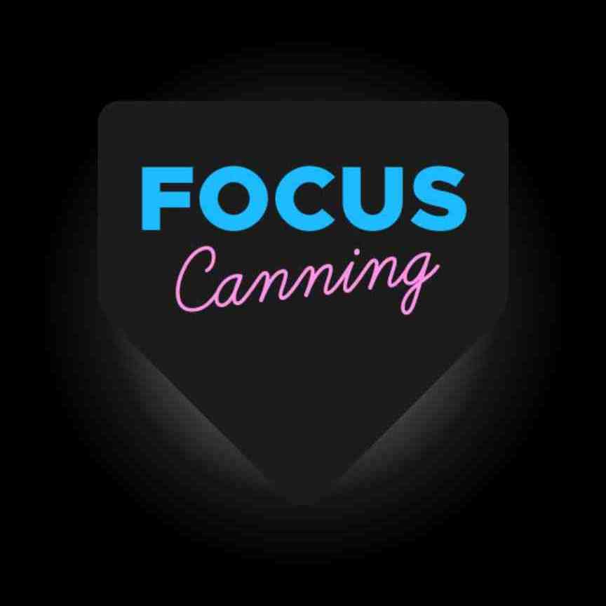 Focus Canning