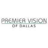 Premier Vision  of Dallas